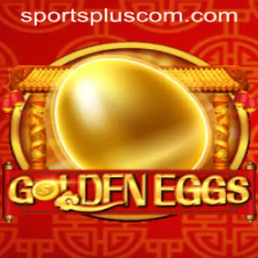 Discovering the Exciting World of GoldenEggs: Revolutionizing Sports Entertainment with SportsPlus