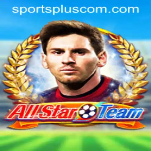 Discover the Thrill of AllStarTeam: The Ultimate SportsPlus Gaming Experience