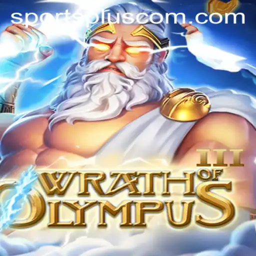WrathofOlympusIII: The Ultimate SportsPlus Experience